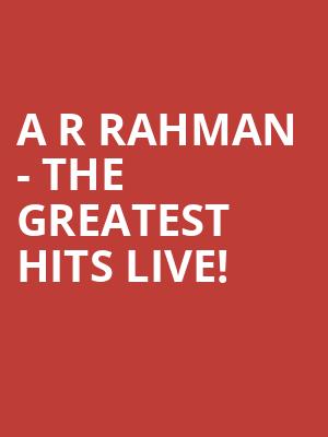 A R RAHMAN - THE GREATEST HITS LIVE! at O2 Arena